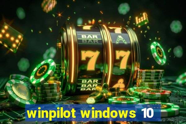 winpilot windows 10